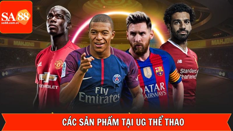 Cập nhật các siêu phẩm tại UG thể thao